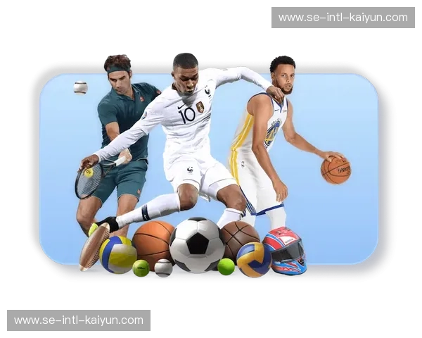 开云体育平台APP入口：畅享体育世界，体验无限激情